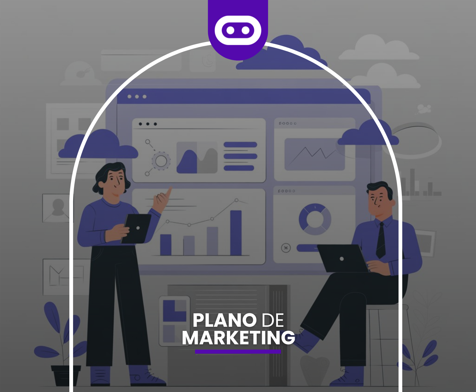 Ilustração em tons de roxo mostrando duas pessoas analisando gráficos e dashboards em uma tela grande, com o texto “Plano de Marketing” em destaque ao centro, representando planejamento estratégico e análise de dados.